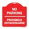 Signmission No Parking Prohibido Estacionarse, Red & White Aluminum Architectural Sign, 18" x 18", RW-1818-23674 A-DES-RW-1818-23674 - alternate 1